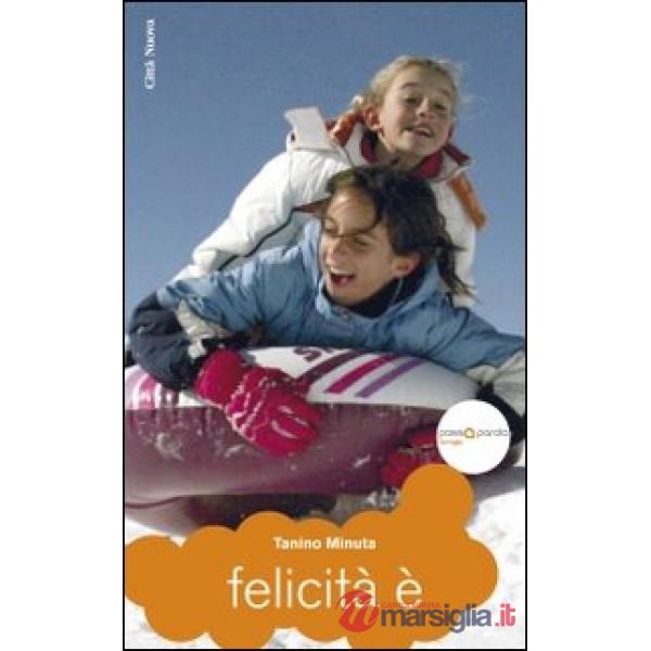 Felicità è