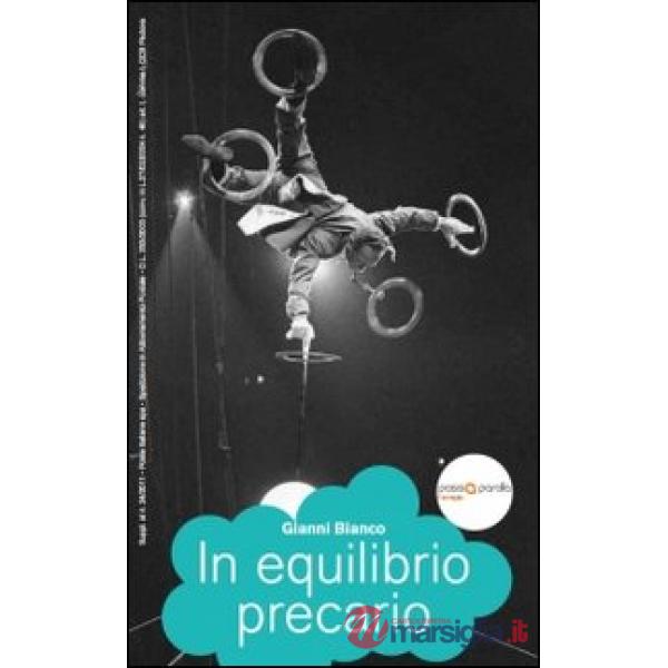 In equilibrio precario