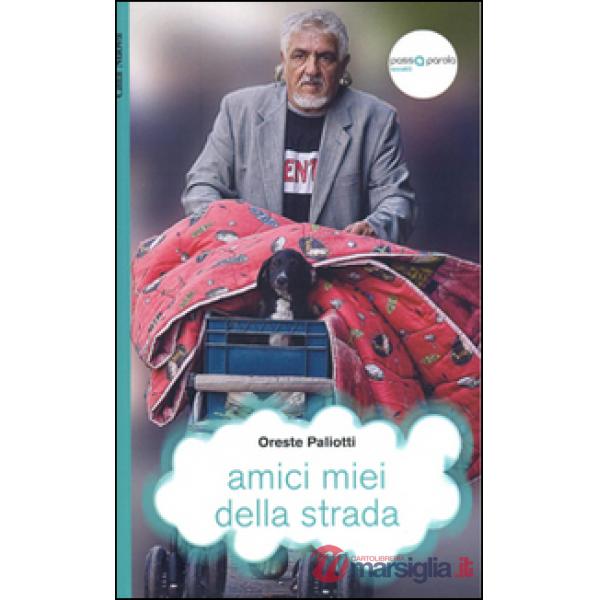 Amici miei della strada