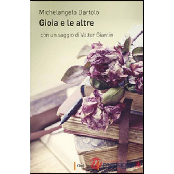 Gioia e le altre