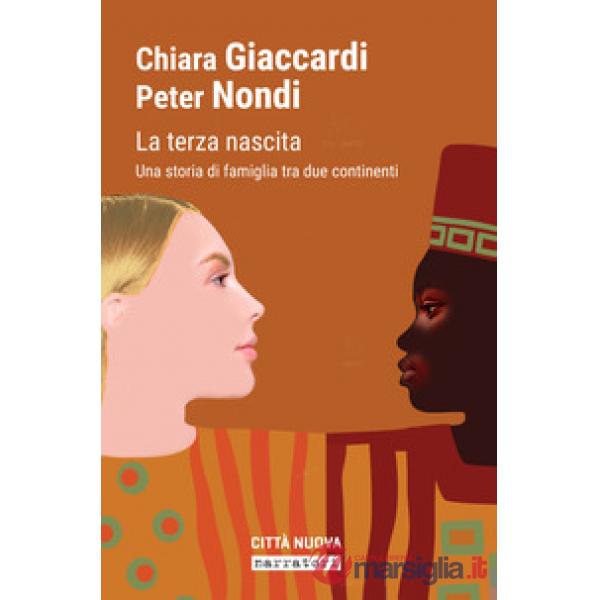 Terza nascita. Una storia di famiglia tra due continenti (La)