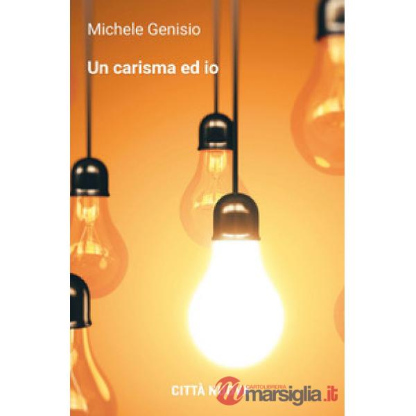Carisma ed io (Un)