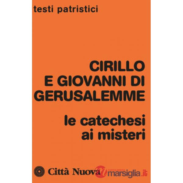 Catechesi ai misteri (Le)