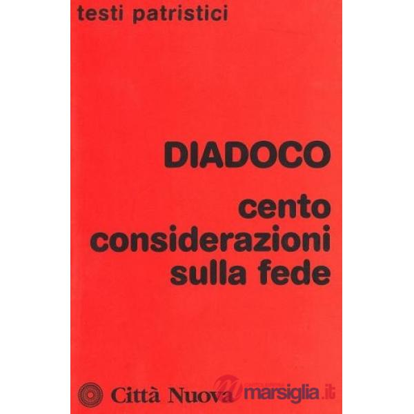 Cento considerazioni sulla fede