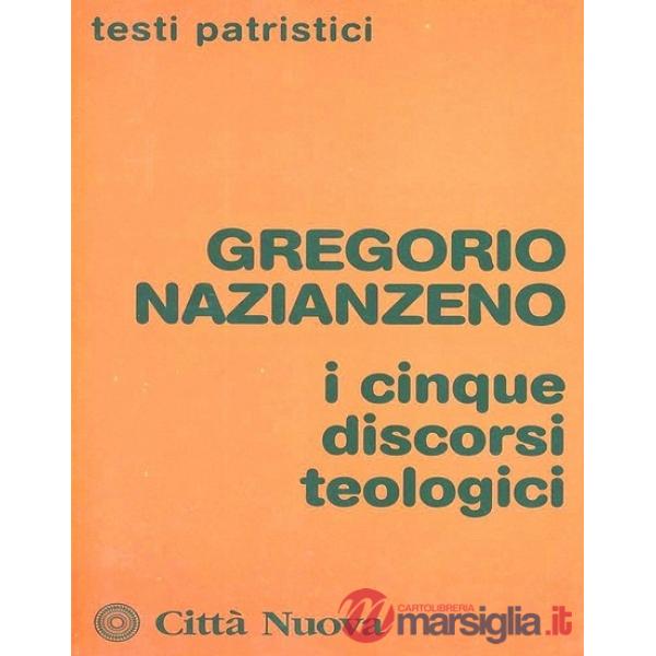 Cinque discorsi teologici (I)