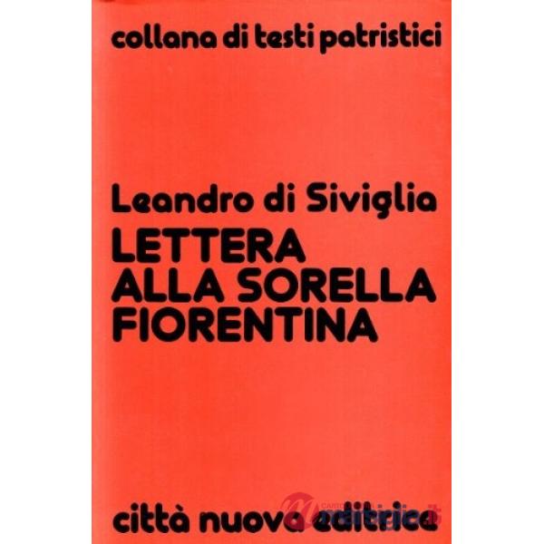 Lettera alla sorella fiorentina. Sulla verginità e la fuga dal mondo