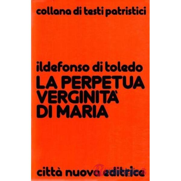 Perpetua verginità di Maria (La)