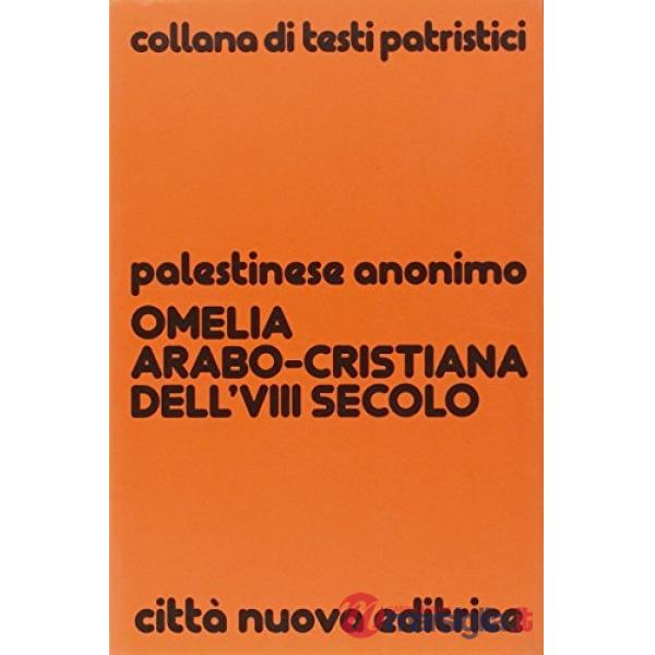 Omelia arabo-cristiana dell'VIII secolo