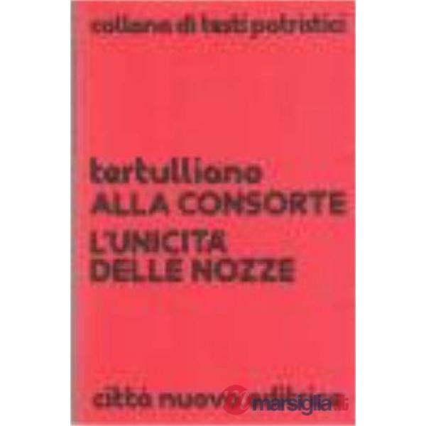 Alla consorte. L'unicità delle nozze