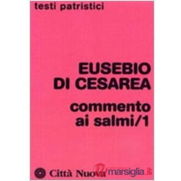 Commento ai Salmi (1-71). Vol. 1