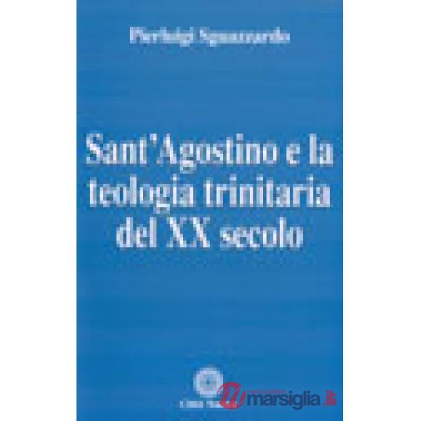Sant'Agostino e la teologia trinitaria del XX secolo