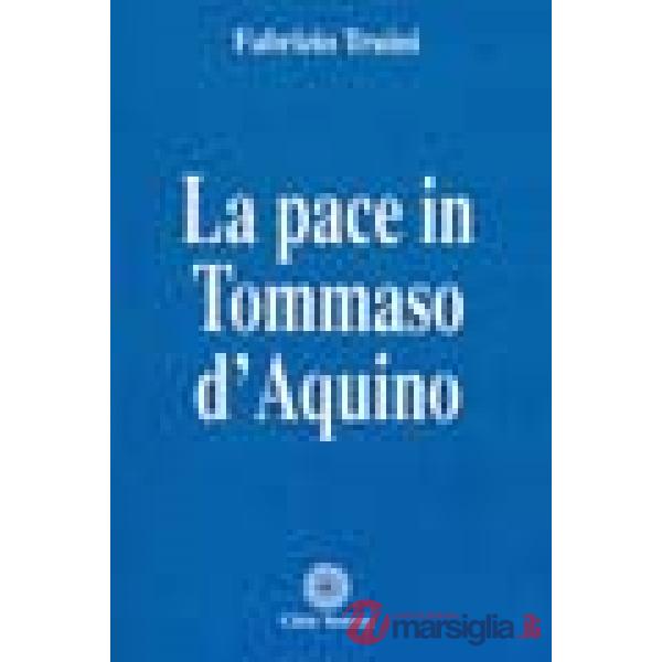 Pace in Tommaso d'Aquino (La)