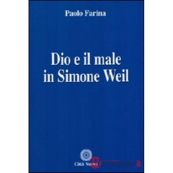 Dio e il male in Simone Weil