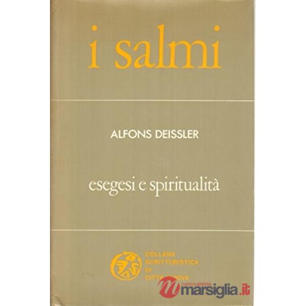 Salmi. Esegesi e spiritualità (I)