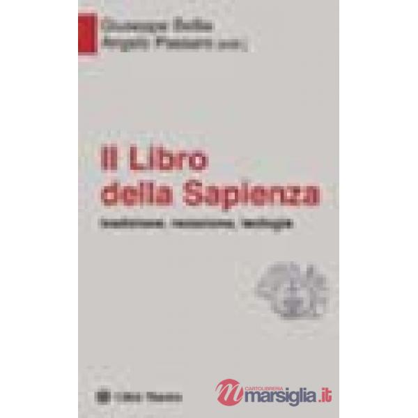 Libro della sapienza. Tradizione, redazione, teologia (Il)