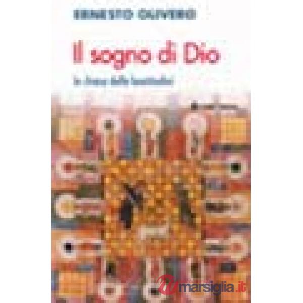 Sogno di Dio. La Chiesa delle beatitudini (Il)