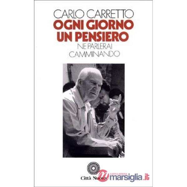 Ogni giorno un pensiero. Ne parlerai camminando