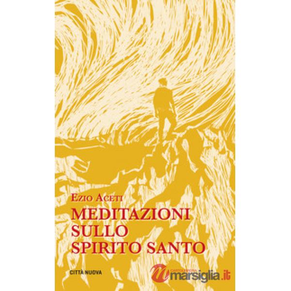 Meditazioni sullo Spirito Santo