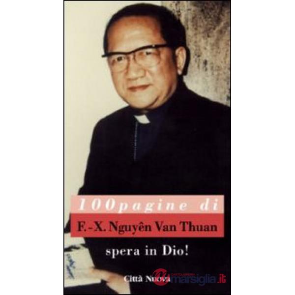 Spera in Dio! 100 pagine di F.-X. Nguyên van Thuân