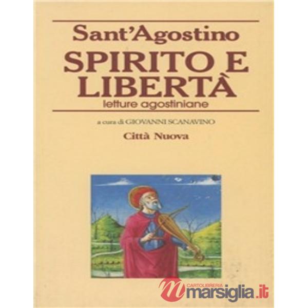 Spirito e libertà. Letture agostiniane
