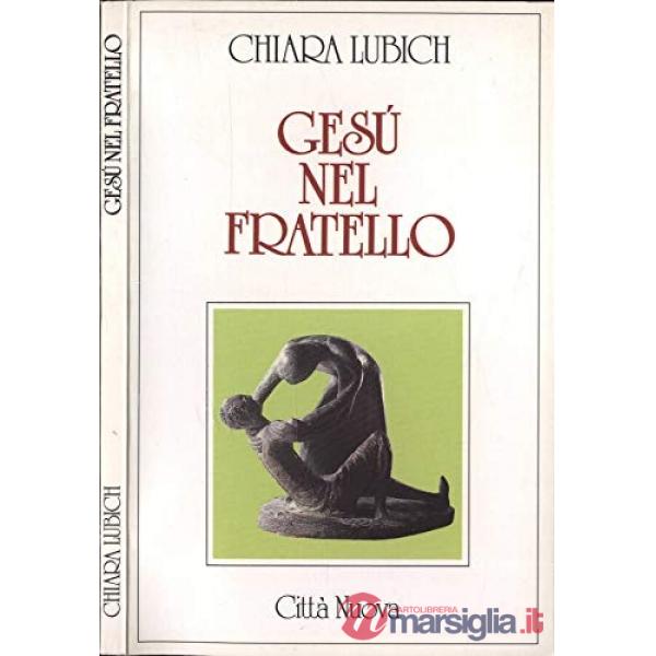 Gesù nel fratello