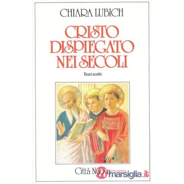 Cristo dispiegato nei secoli