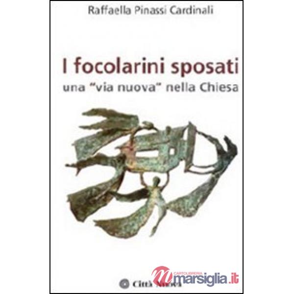 Focolarini sposati. Una «via nuova» nella Chiesa (I)