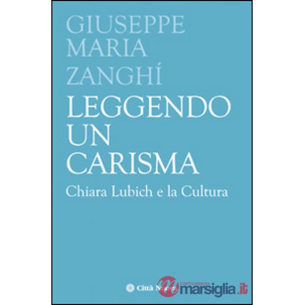 Leggendo un carisma. Chiara Lubich e la cultura