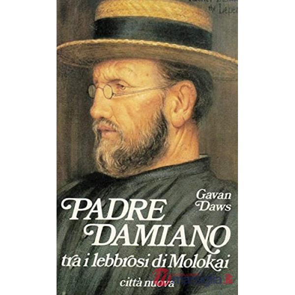 Padre Damiano tra i lebbrosi di Molokai