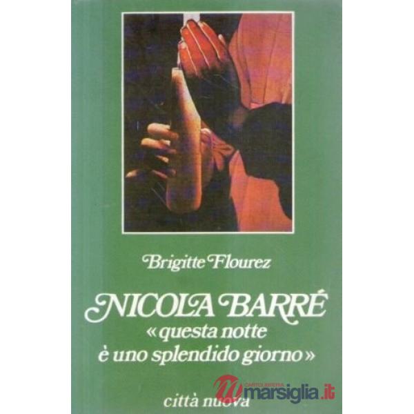 Nicola Barré. Questa notte è uno splendido giorno