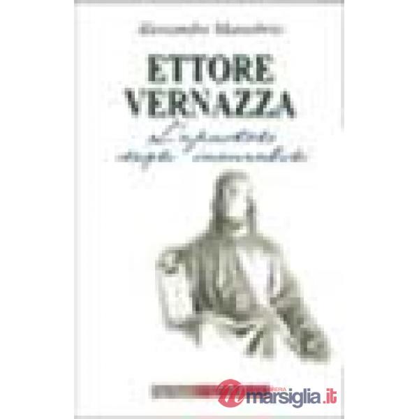 Ettore Vernazza. L'«apostolo degli incurabili»
