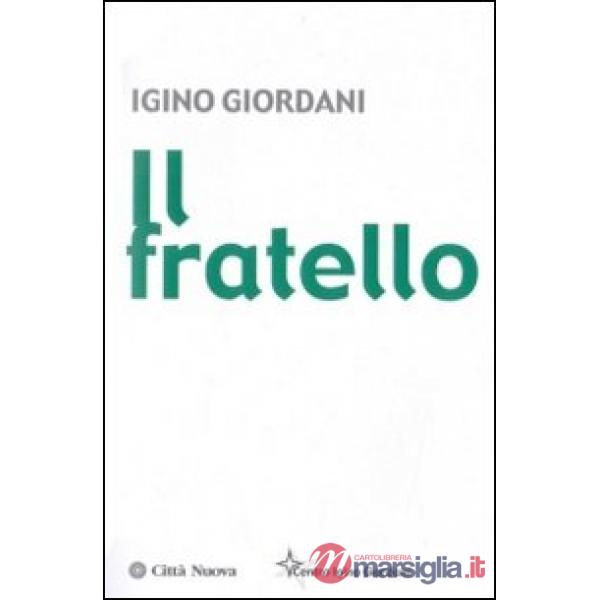 Fratello (Il)