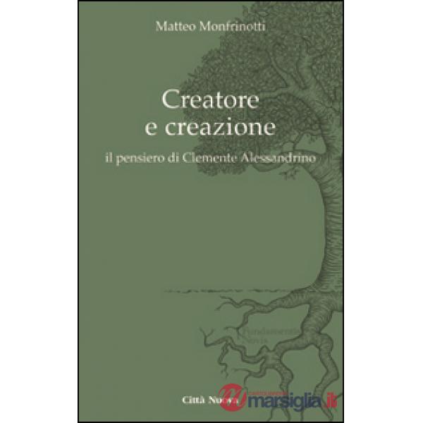 Creatore e creazione. Il pensiero di Clemente Alessandrino