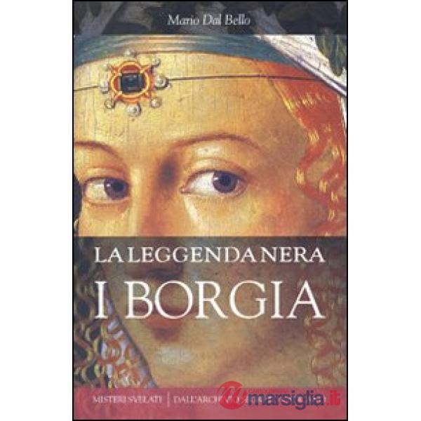Leggenda nera. I Borgia (La)