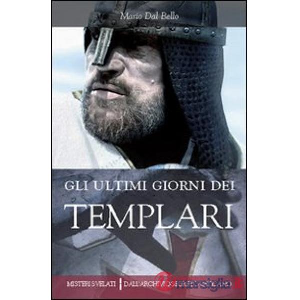 Ultimi giorni dei templari (Gli)