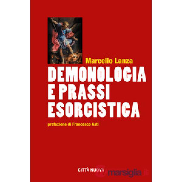Demonologia e prassi esorcistica