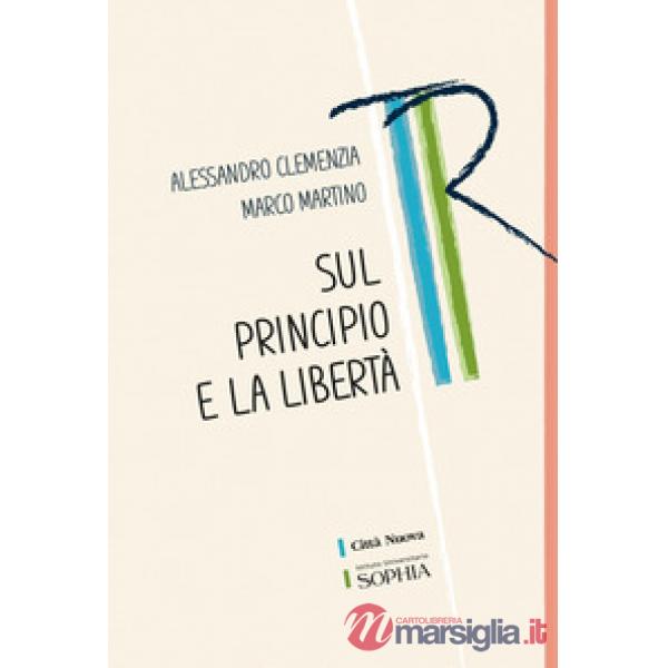Sul principio e la libertà