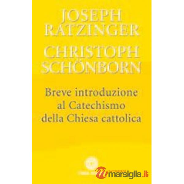 Breve introduzione al catechismo della Chiesa cattolica