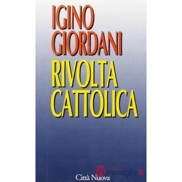 Rivolta cattolica (La)