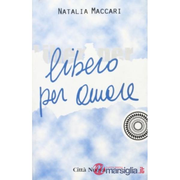 Libero per amare