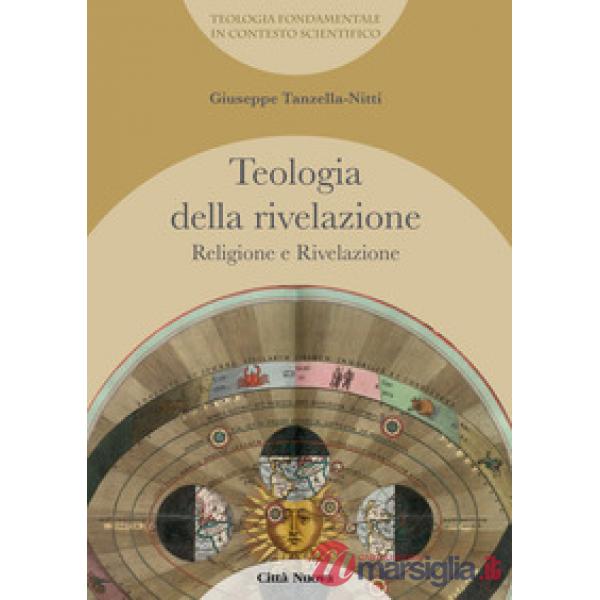 Teologia della rivelazione. Vol. 3: Religione e rivelazione