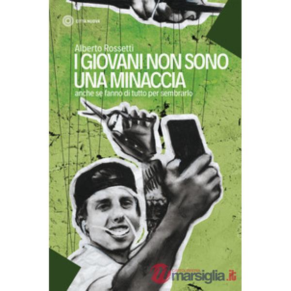 Giovani non sono una minaccia. Anche se fanno di tutto per sembrarlo (I)