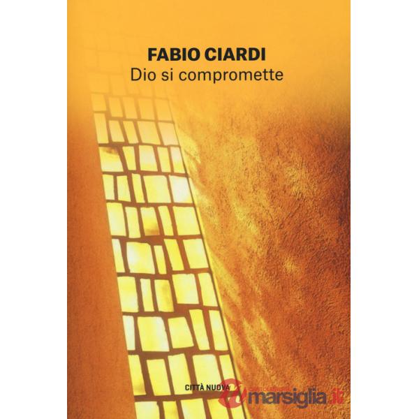 Dio si compromette. Un futuro pieno di speranza