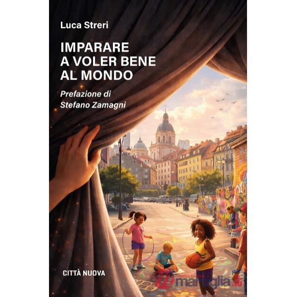 Imparare a voler bene al mondo