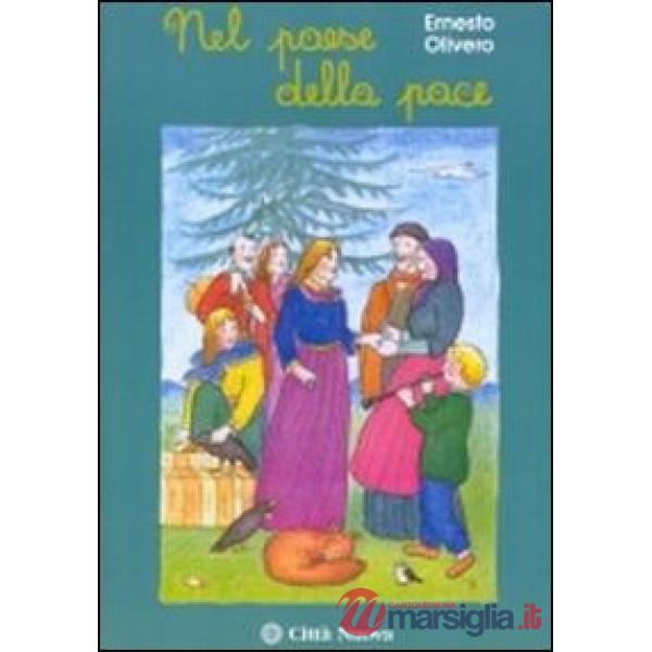 Nel paese della pace. Favole vissute