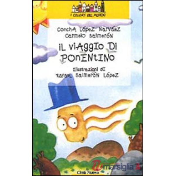 Viaggio di Ponentino (Il)