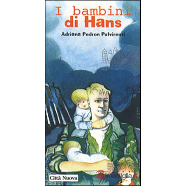 Bambini di Hans (I)