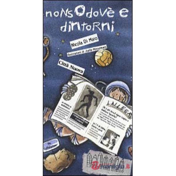 Nonsodov'è e dintorni