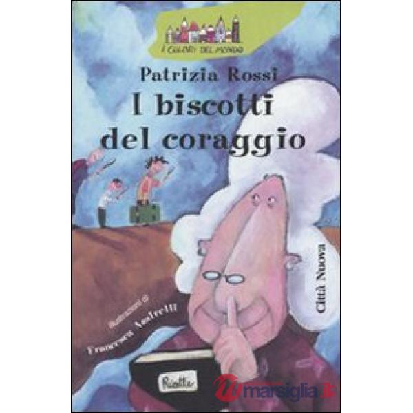 Biscotti del coraggio (I)