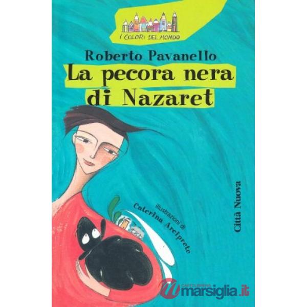 Pecora nera di Nazaret (La)